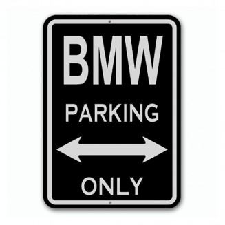 BMW - Parking Only