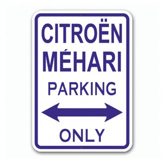 Méhari - Parking Only
