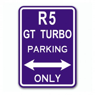 R5 Turbo - Parking Only