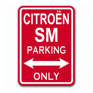 Citroën SM - Parking Only
